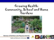 Growing Health: Community, School and Home Gardens