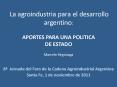 La agroindustria para el desarrollo argentino:   APORTES PARA UNA POLITICA DE ESTADO  Marcelo Reg PowerPoint PPT Presentation