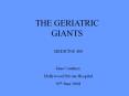THE GERIATRIC GIANTS PowerPoint PPT Presentation