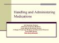 Handling and Administering Medications PowerPoint PPT Presentation