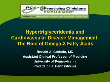 Hypertriglyceridemia and Cardiovascular Disease Management: The Role of Omega-3 Fatty Acids