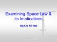 Examining Space Law PowerPoint PPT Presentation