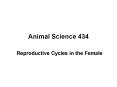 Animal Science 434 PowerPoint PPT Presentation