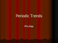Periodic Trends PowerPoint PPT Presentation