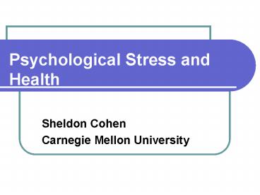 Psychological Stress and Health