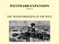 WESTWARD EXPANSION Chapter 6 PowerPoint PPT Presentation