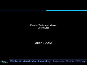 Panels, Tools, Views: User Guide