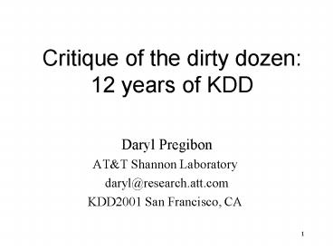 Critique of the dirty dozen: 12 years of KDD
