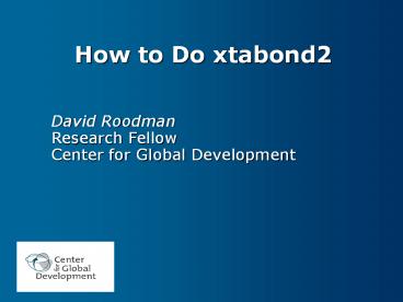 How to Do xtabond2