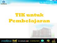 TIK untuk Pembelajaran