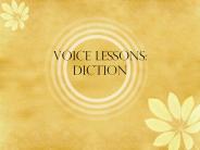 Voice Lessons: diction PowerPoint PPT Presentation