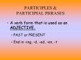 PARTICIPLES PowerPoint PPT Presentation
