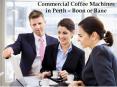 Commercial Coffee machines in Perth