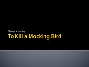 To Kill a Mocking Bird