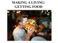 MAKING A LIVING: GETTING FOOD PowerPoint PPT Presentation