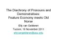 The Diachrony of Pronouns and Demonstratives: Feature Economy meets Old Norse PowerPoint PPT Presentation