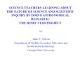 SCIENCE TEACHERS LEARNING ABOUT THE NATURE OF SCIENCE AND SCIENTIFIC INQUIRY BY DOING ASTRONOMICAL RESEARCH: THE BINRY STAR PROJECT PowerPoint PPT Presentation