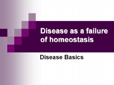 Disease as a failure of homeostasis