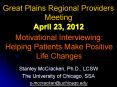 Motivational Interviewing: Helping Patients Make Positive Life Changes PowerPoint PPT Presentation