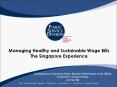 Managing Healthy and Sustainable Wage Bills The Singapore Experience PowerPoint PPT Presentation