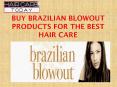 Buy Brazilian Blowout Products for the Best Hair Care