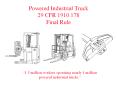 Powered Industrial Truck 29 CFR 1910.178 Final Rule PowerPoint PPT Presentation