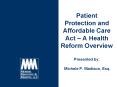 Patient Protection and Affordable Care Act  PowerPoint PPT Presentation