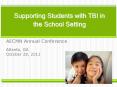 Supporting Students with TBI in the School Setting PowerPoint PPT Presentation