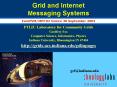 Grid and Internet Messaging Systems PowerPoint PPT Presentation