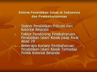 Sistem Pendidikan Islam di Indonesia dan Pembaharuannya