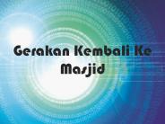Gerakan Kembali Ke Masjid