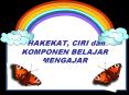 HAKEKAT, CIRI dan KOMPONEN BELAJAR MENGAJAR PowerPoint PPT Presentation