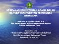 KEBIJAKAN KEMENTERIAN AGAMA DALAM RANGKA PENINGKATAN KERUKUNAN BERAGAMA Oleh: Drs. H. Ahmad Ridani, M.M Pgs. Kepala Kantor Wilayah Kementerian Agama PowerPoint PPT Presentation