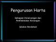 Pengurusan Harta PowerPoint PPT Presentation
