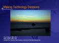 Making Technology Decisions PowerPoint PPT Presentation