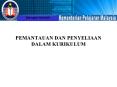 PEMANTAUAN DAN PENYELIAAN DALAM KURIKULUM PowerPoint PPT Presentation