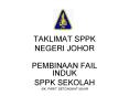 TAKLIMAT SPPK NEGERI JOHOR PowerPoint PPT Presentation