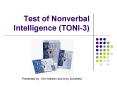Test of Nonverbal Intelligence (TONI-3) PowerPoint PPT Presentation