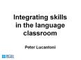Integrating skills in the language classroom PowerPoint PPT Presentation