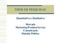 TIPOS DE PESQUISAS PowerPoint PPT Presentation