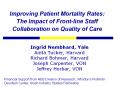 Improving Patient Mortality Rates: The Impact of Front-line Staff Collaboration on Quality of Care PowerPoint PPT Presentation