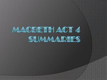 Macbeth Act 4 Summaries