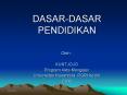 DASAR-DASAR PENDIDIKAN PowerPoint PPT Presentation