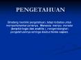 PENGETAHUAN PowerPoint PPT Presentation