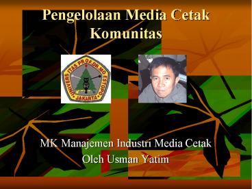 Pengelolaan Media Cetak Komunitas