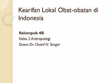 Kearifan Lokal Obat-obatan di Indonesia
