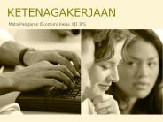 KETENAGAKERJAAN