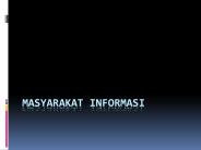 MASYARAKAT INFORMASI