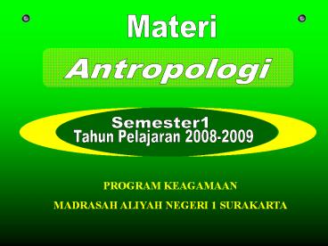 WELCOME TO THE ANTROPOLOGY WORLD