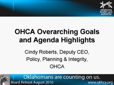 OHCA Overarching Goals and Agenda Highlights